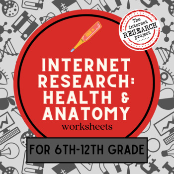 Preview of Health and Anatomy Internet Research Worksheets for Middle and High School