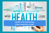 Health and Well Being - Class Assembly Script