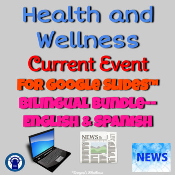 Preview of Health and Wellness Current Event Analysis Bilingual Bundle for Google Slides™