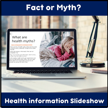 Preview of Health literacy skills for teens fact or myth slideshow and project