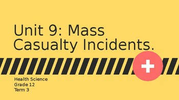 Preview of Health science (Lesson 9.1:Mass casualty incidents)