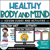 Healthy Habits Body, Mind, and Relationships Digital Lesso