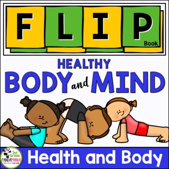 Preview of Healthy Body and Mind FLIP Book Healthy Habits Exercise Sleep and Nutrition