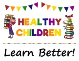 Healthy Children Learn Better Classroom Poster Health Sign