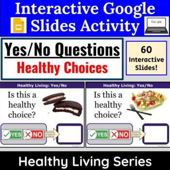 Preview of Healthy Choices Yes No Questions for Special Education Google Slides 