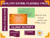 Healthy Class Pledges - Creating Healthy Relationships with Food