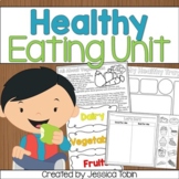 Healthy Eating Unit - Food Groups and Healthy Nutrition Habits