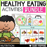 Healthy Eating Bundle {Nutrition Worksheets & Food Sorts}