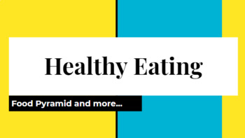 Preview of Healthy Eating, MyPyramid- Slide Show and Slotted Notes