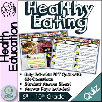 Preview of Healthy Eating Quiz - HEALTH AND PHYSICAL EDUCATION