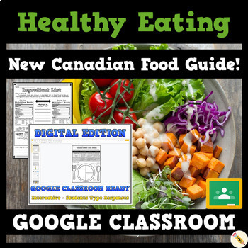 Preview of Healthy Eating Unit - New Canada Food Guide - GOOGLE CLASSROOM