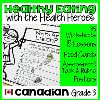 Preview of Healthy Eating Unit with Rubric and Lessons | Canadian Grade 2/3 Grade 3
