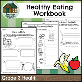 Healthy Eating Workbook (Grade 3 Ontario Health)