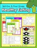 Healthy Eating: a nutrition & food groups pack with activi