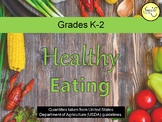 Healthy Eating and Balanced Diet PowerPoint Grades K-2