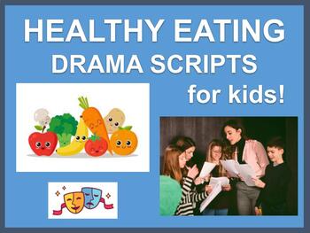 Preview of Healthy Eating scripts: Drama resource pack