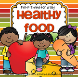Healthy Food Centers and Activities for Preschool and Pre-K