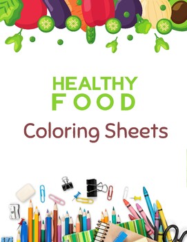 Preview of Healthy Food Coloring Sheets