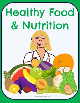 Preview of Healthy Food & Nutrition - No-Prep Thematic Unit Plan