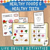 Healthy Foods and Healthy Teeth Social Story and File Folder Game