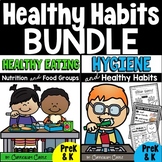 Healthy Habits BUNDLE: Hygiene, Nutrition & Food Groups {P