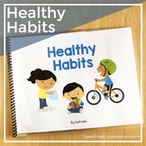 Healthy Habits Interactive Book. Teach Healthy Habits for 