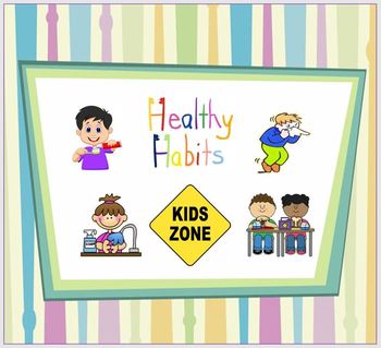 Preview of Healthy Habits - Kids Zone