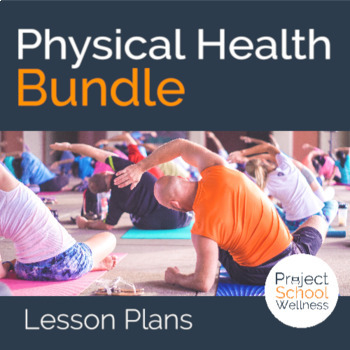 Preview of Physical Health Lesson Plan Bundle: Healthy Habits, Nutrition, and Fitness