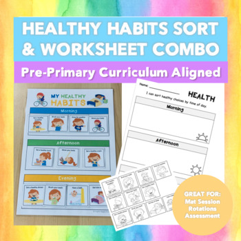 Preview of Healthy Habits SORT & WORKSHEET Combo - Curriculum Aligned