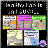 Healthy Habits Unit Bundle for Autism and Special Education