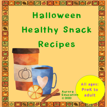 Preview of Autumn Healthy Snack Recipes