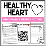 Informational Text and Informative Writing (Healthy Heart)