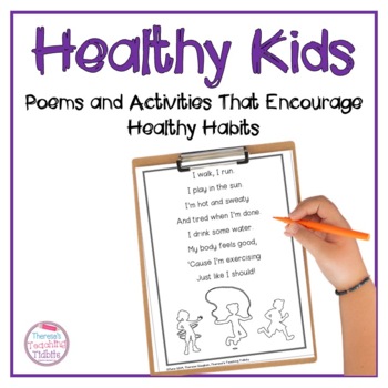 Preview of Healthy Kids Poems and Activities to Encourage Healthy Habits