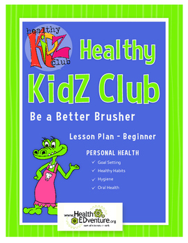Preview of Health and Dental Care - Tooth Brushing Lesson Plan