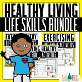 Healthy Living Habits Functional Life Skills Curriculum fo