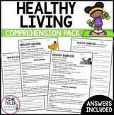 Healthy Living Reading Comprehension Pack