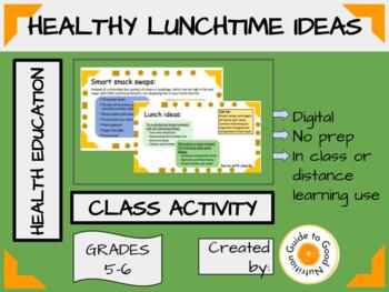 Preview of Healthy Habits - Meal and Snack Ideas for Lunch-time