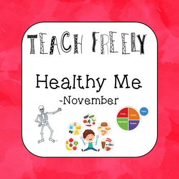 Preview of Healthy Me Thematic Unit