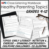 Healthy Parenting Topics in the News (Close Listening Lessons)