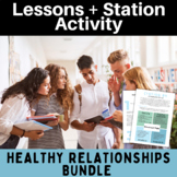 Healthy Relationships BUNDLE: Lesson, Roleplays, Station A