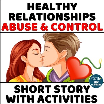 Preview of Healthy Relationships Teens Boundaries Abusive Controlling Relationships Bundle