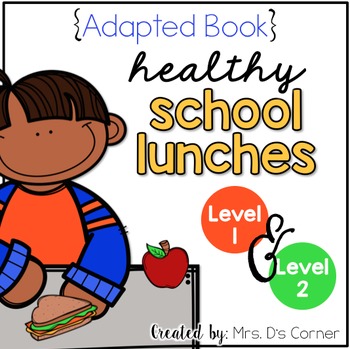 Preview of Food Pyramid Adapted Book [Level 1 and Level 2] | Healthy Foods Adapted Books