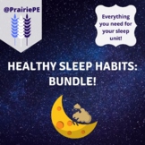 Healthy Sleep Habits BUNDLE!