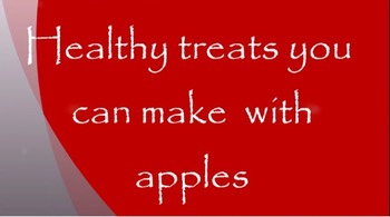 Preview of Healthy Treats You Can Make with Apples video