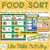 Healthy Unhealthy Food and Drink Picture Sort Activity