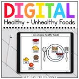 Healthy + Unhealthy Foods Digital Basics for Special Ed | 