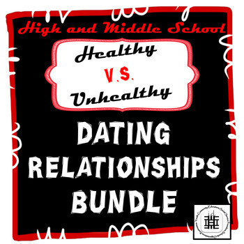 Preview of Healthy V.S. Unhealthy Dating Relationships Bundle - Relationship Skills 