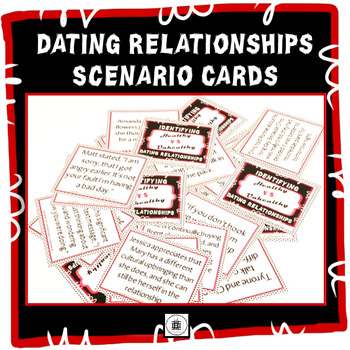 Preview of Healthy V.S. Unhealthy Dating Scenario Cards