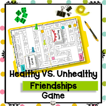 Preview of Healthy VS. Unhealthy Friendships Board Game - File Folder Game and Activity