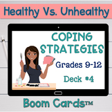 Healthy Vs. Unhealthy Coping Skills Digital Resource #4